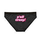 Y'all Crazy! Cum Panties