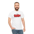 My Bad! Adult Humor T-Shirt