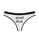 Good Dick. | Women's Thongs