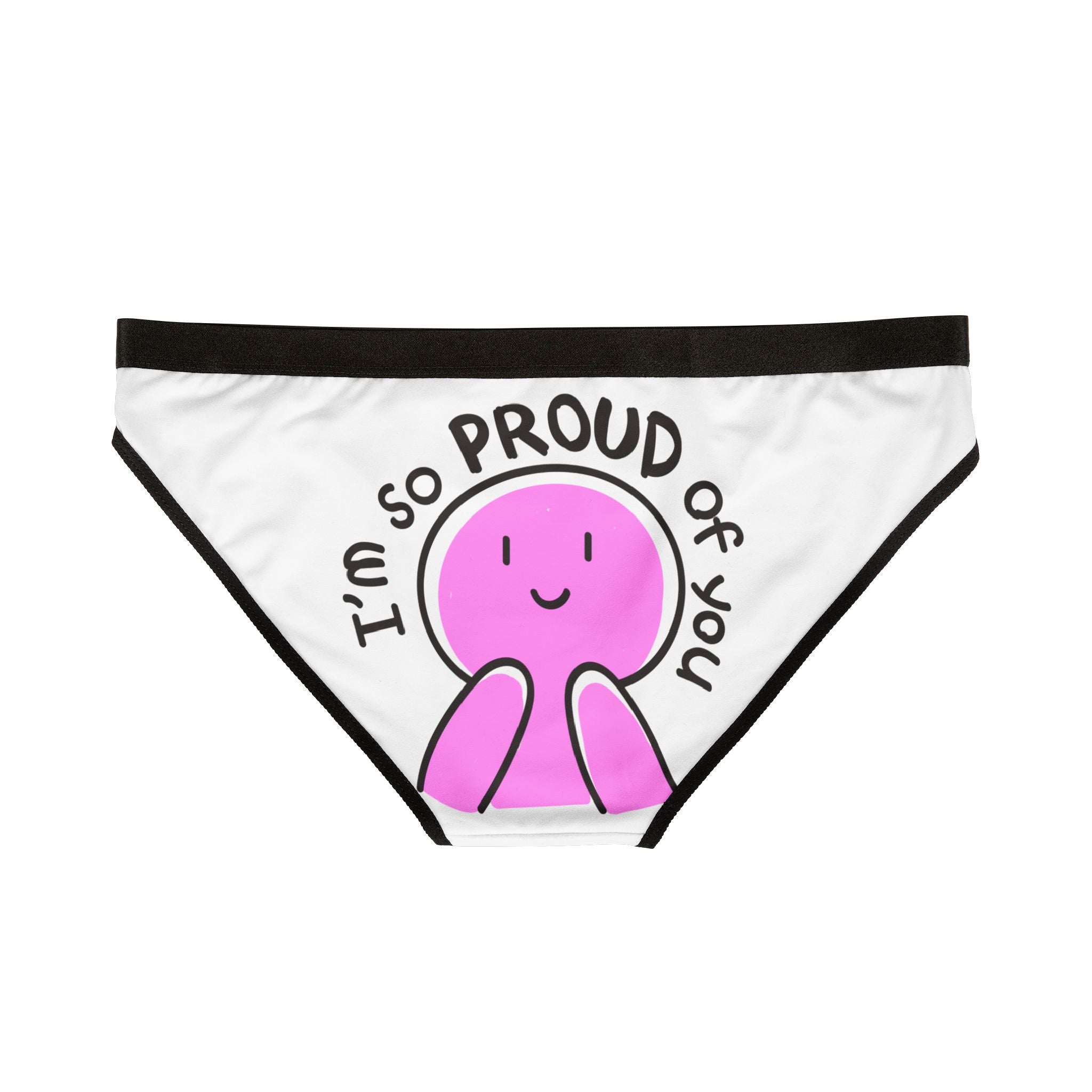 I'm So Proud of You Cum Panties