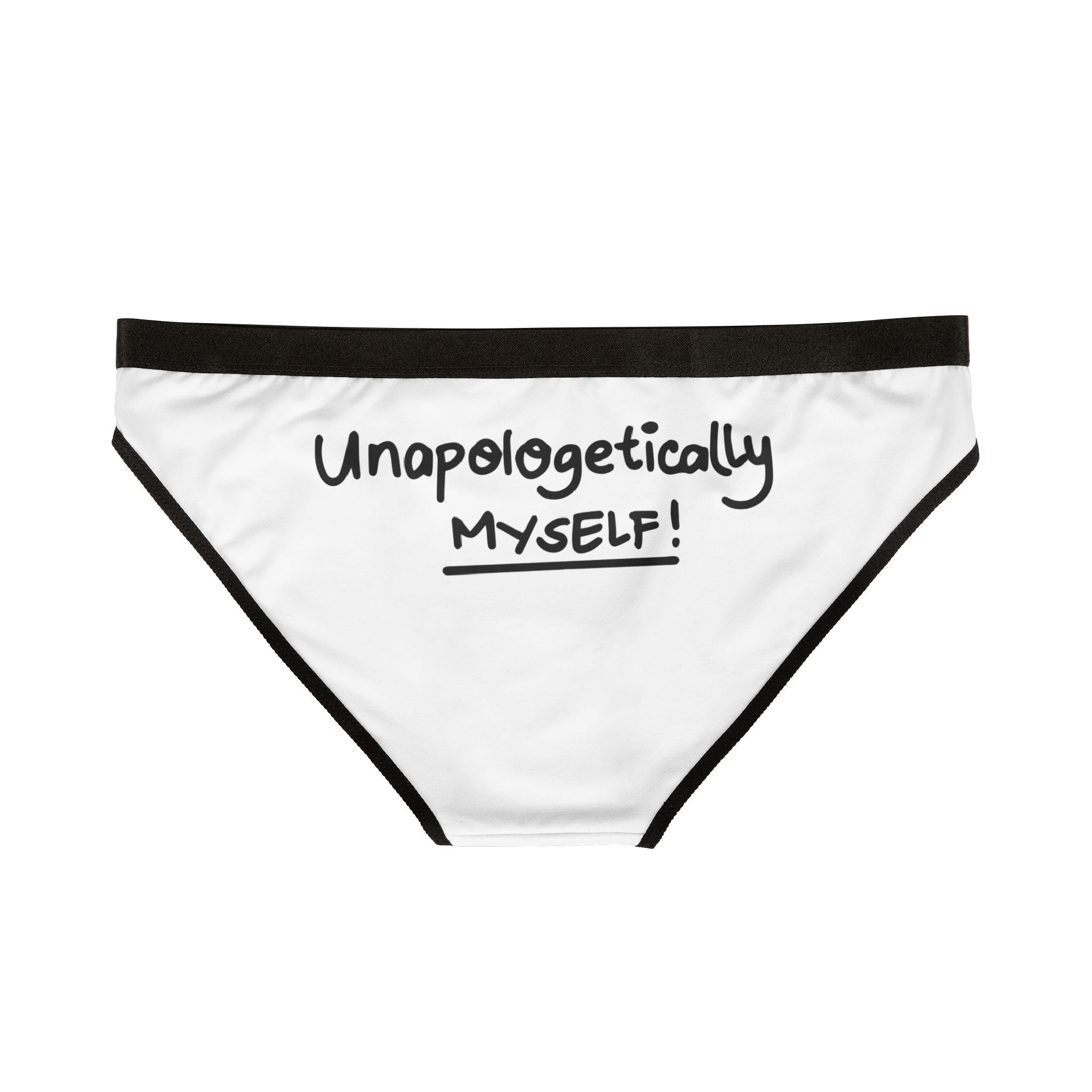 Unapologetically Myself! Cum Panties