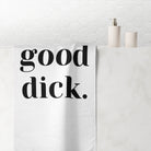 Good Dick. XL Cum Towel