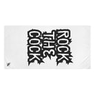 Rock the Cock Cum Towel