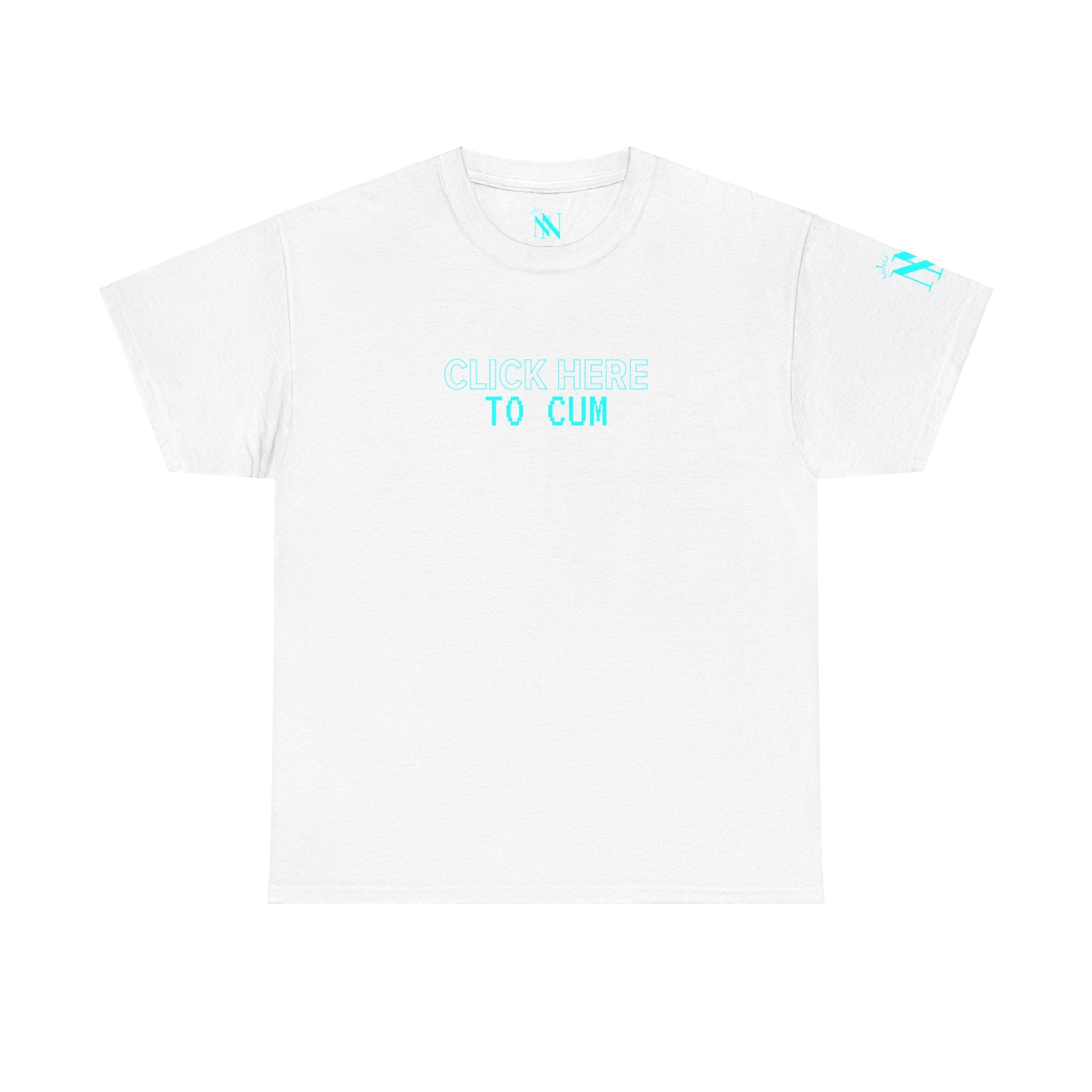 Click Here To Cum Adult T-Shirt