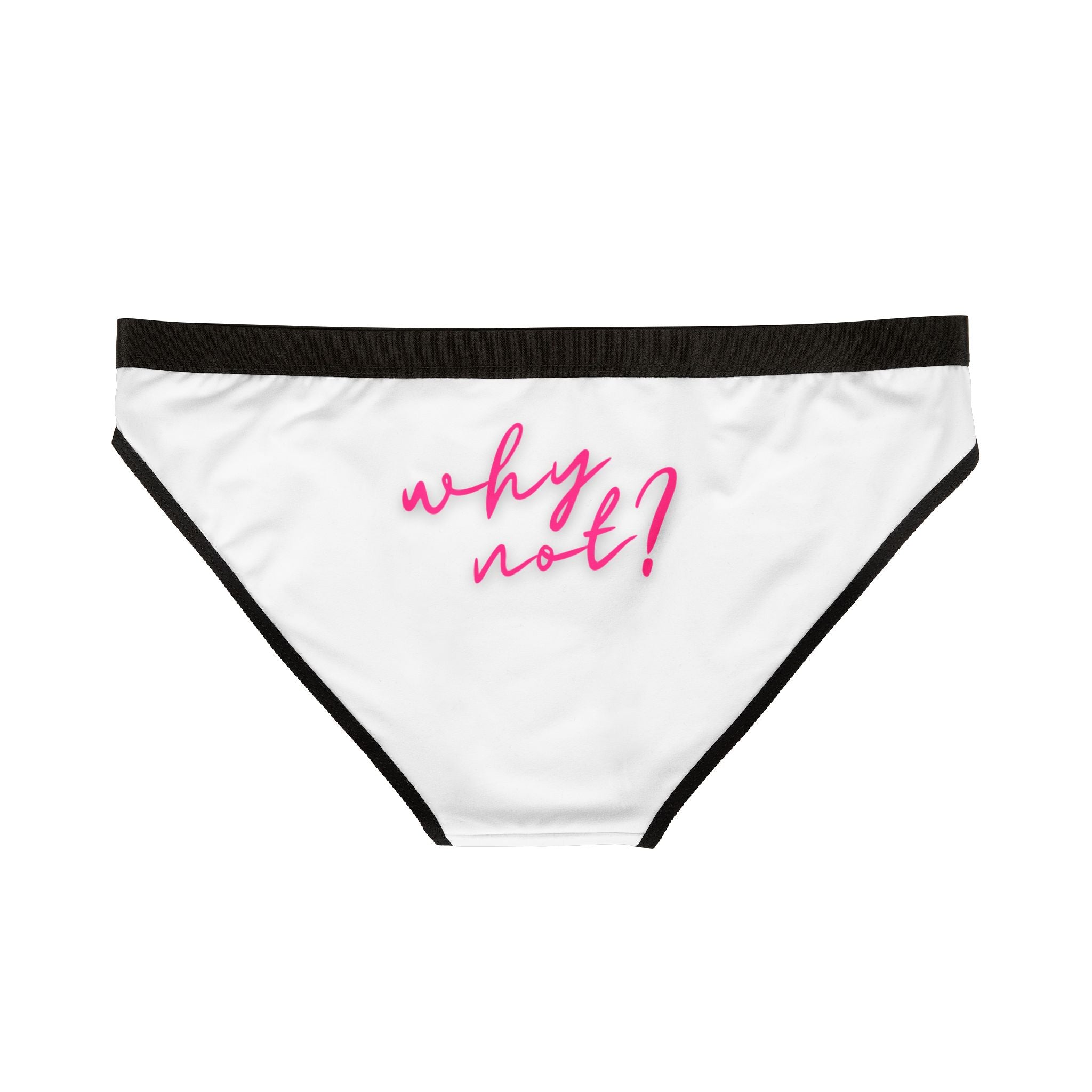 Why Not? Cum Panties