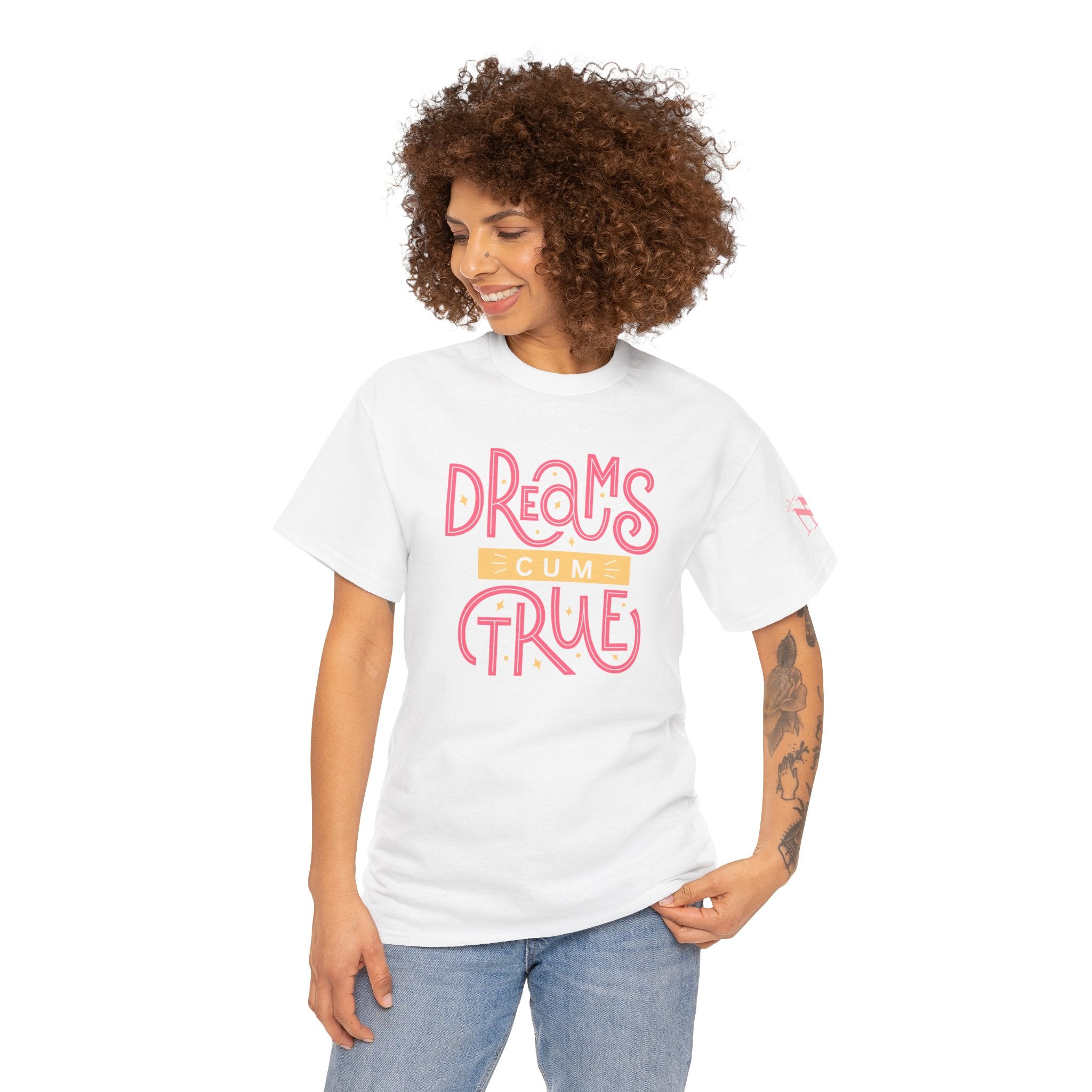 Dreams Cum True Cum Tee