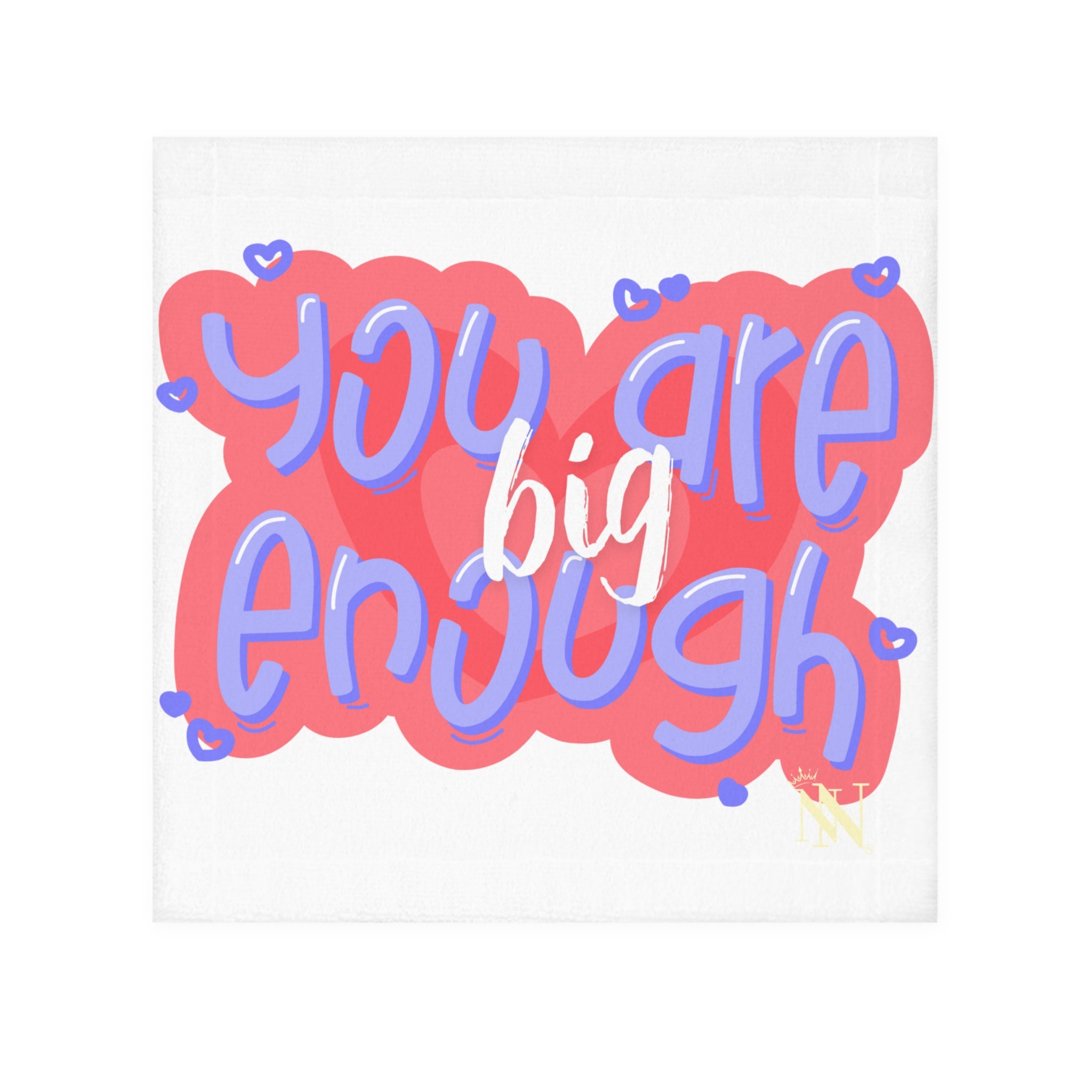 you are enough cum rag