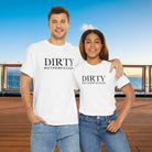 Dirty Motherfucker! Adult T-Shirt