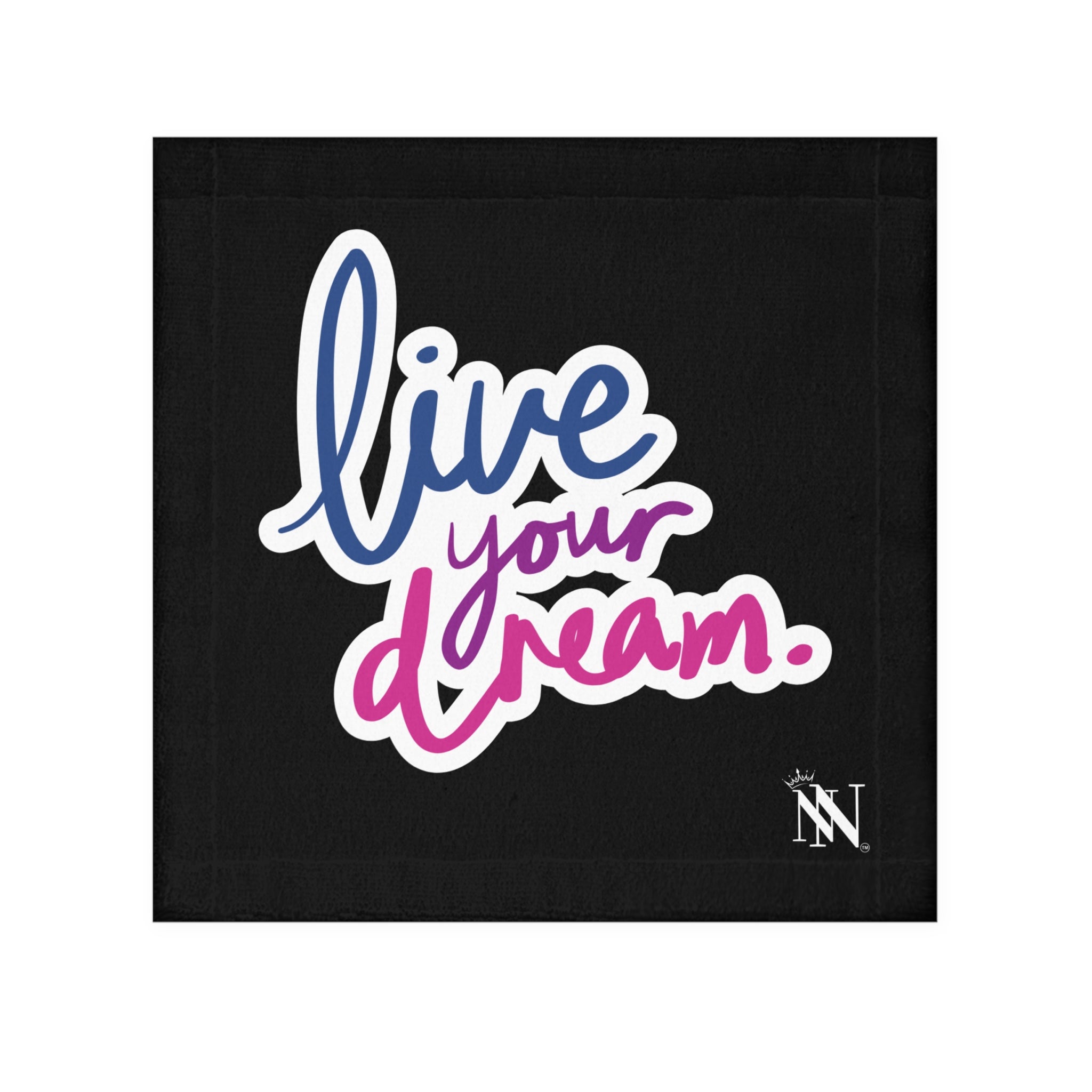 live your dream towel 