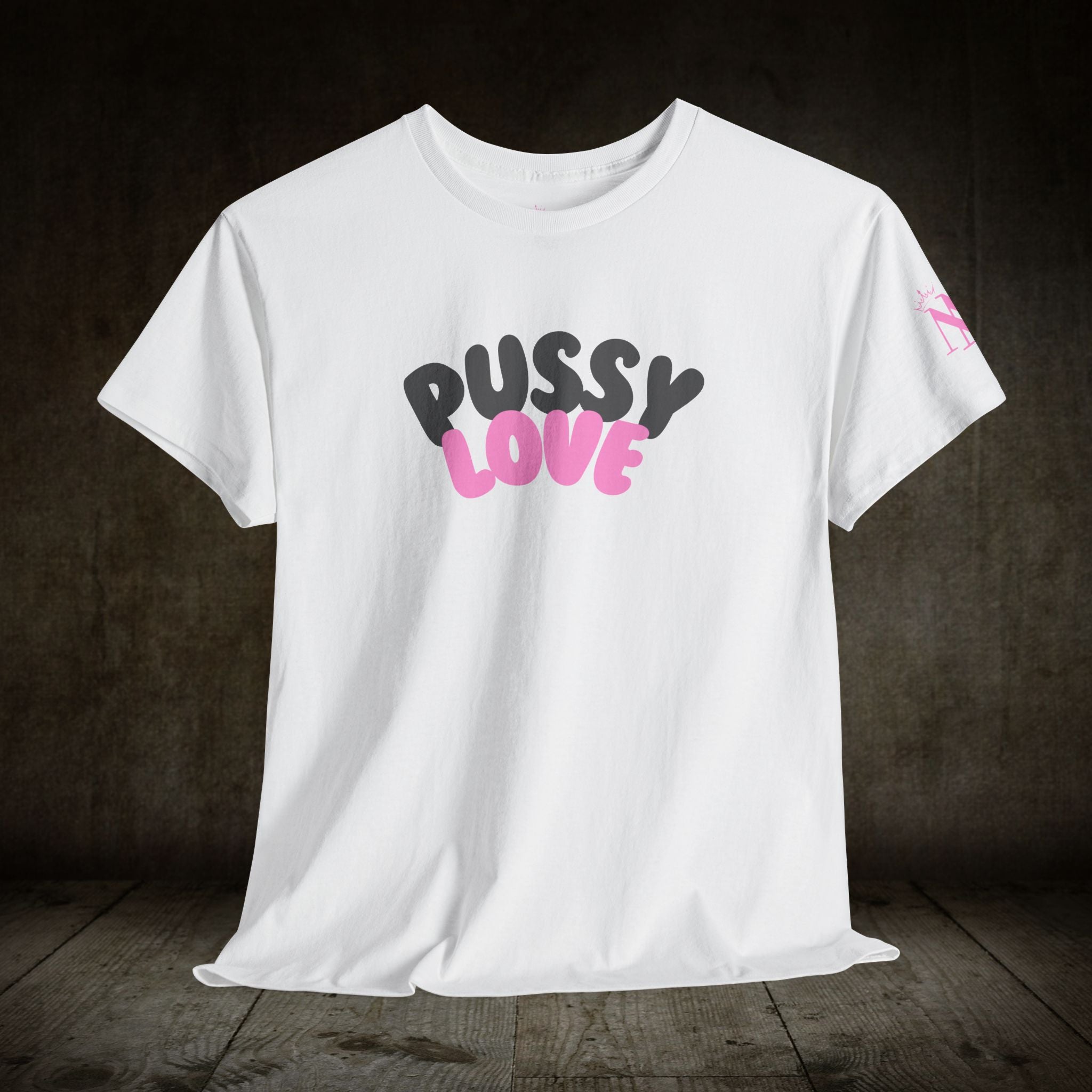 Pussy Love Cum Tee