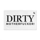 Dirty Motherfucker! Sex Towel