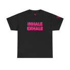 Inhale Exhale T-Shirt