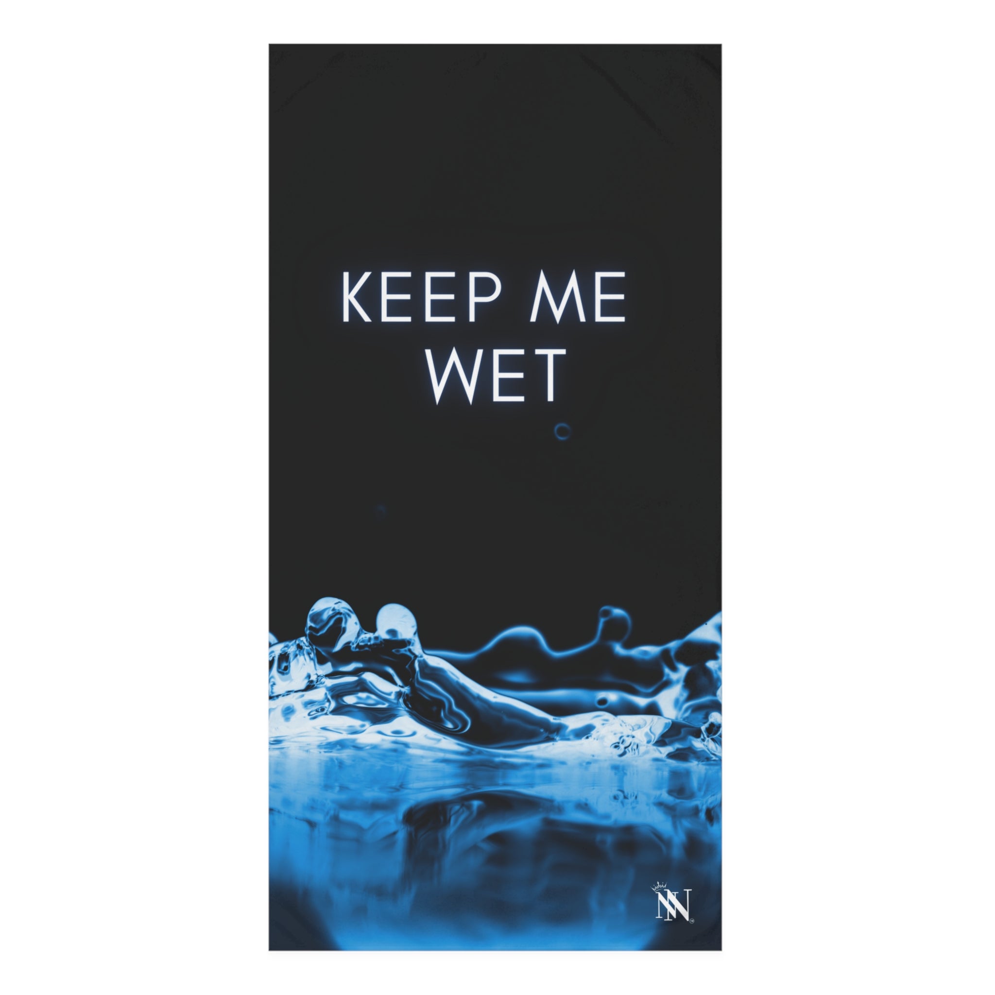 Keep Me Wet Sex Gifts