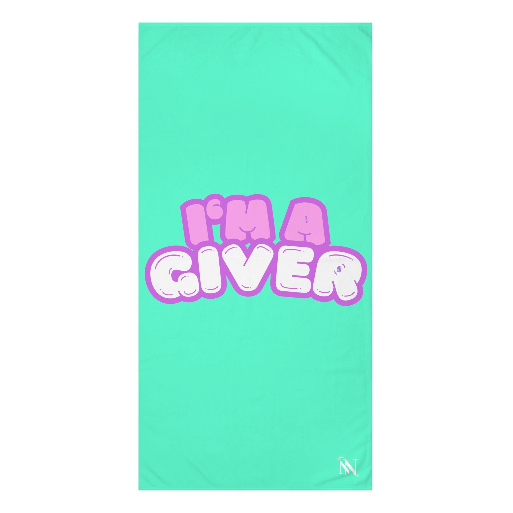 I'm a giver sex towel