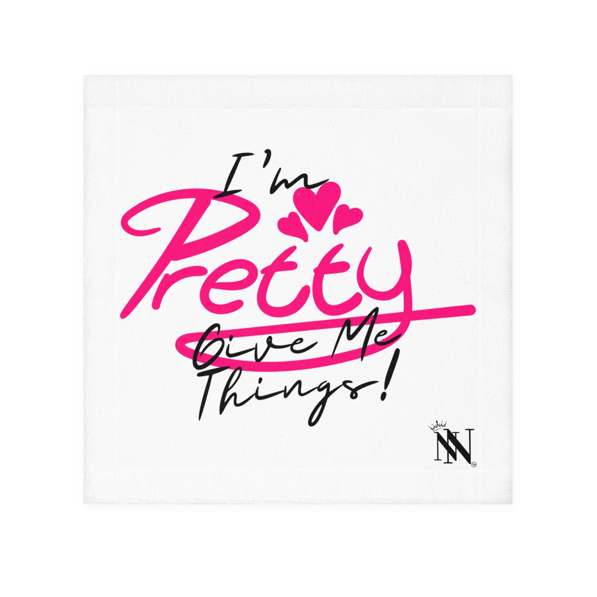 I'm Pretty Give Me Things After Sex Towel | Fun, Flirty, & Soft