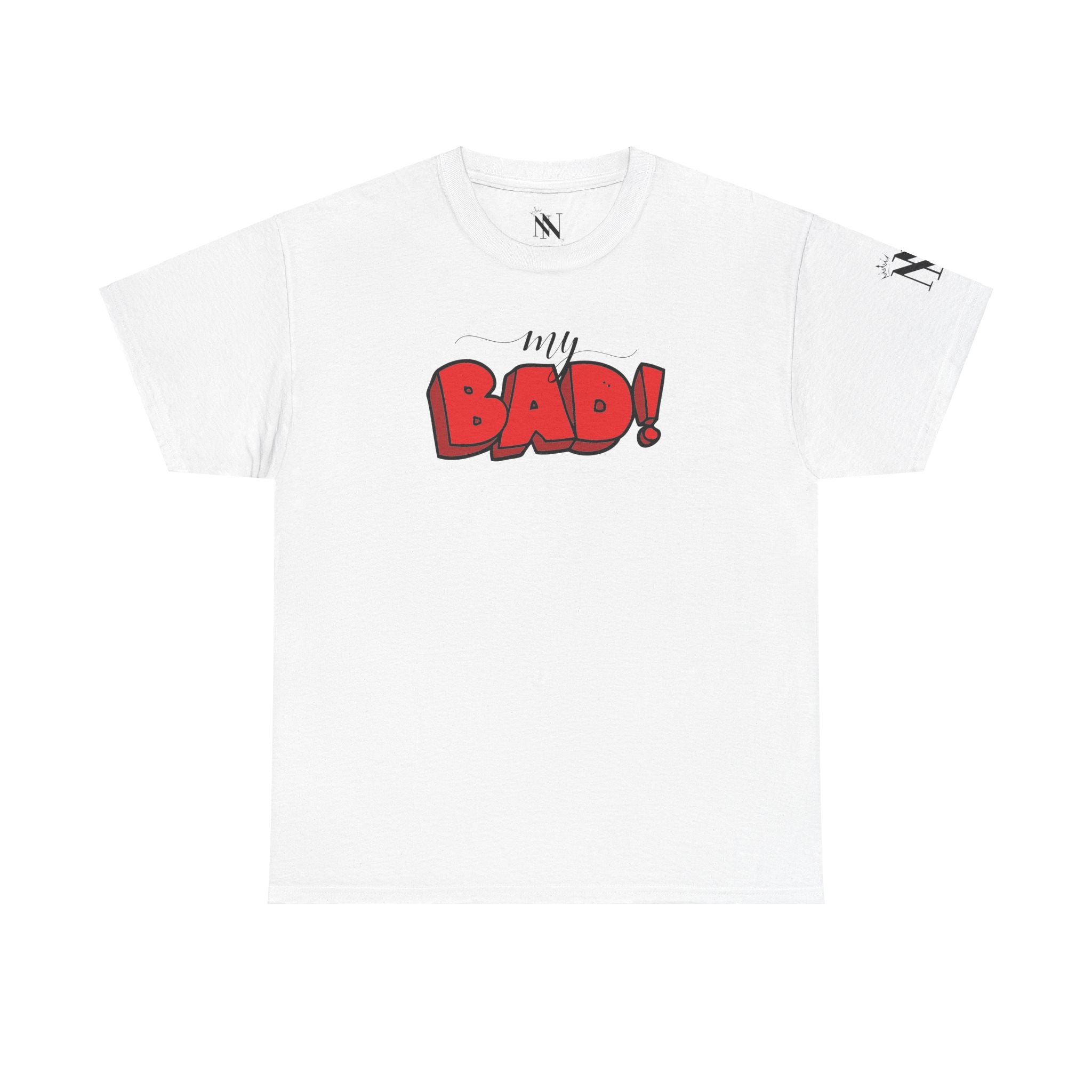 My Bad! Adult Humor T-Shirt