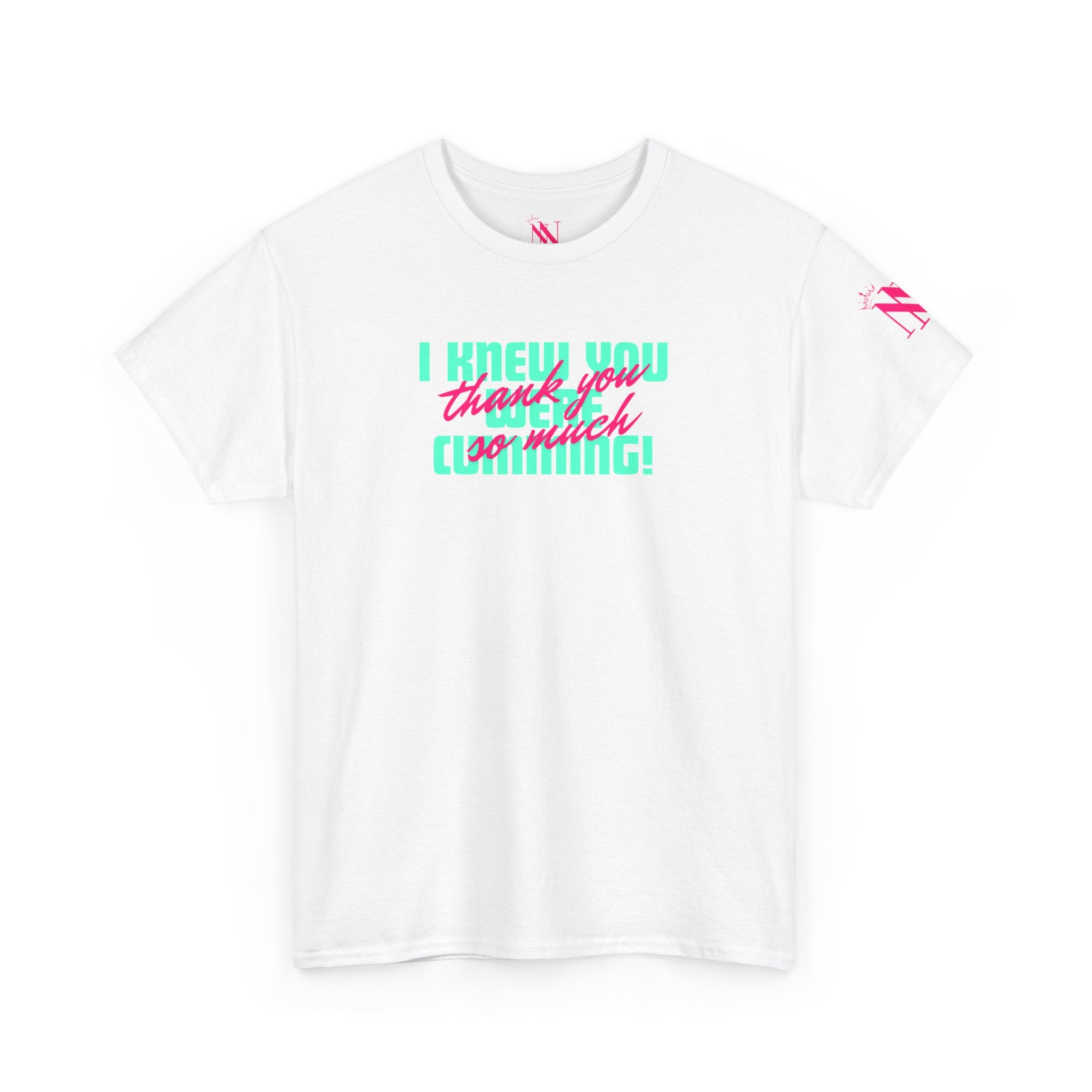 I Knew You Were Cumming T-Shirt