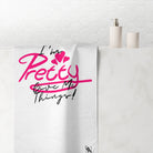 I'm Pretty Give Me Things XL Cum Towel | Big, Bold & Stylish