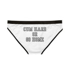 Cum Hard or Go Home Women's Briefs