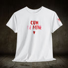 Cum Be Mine Adult Cum Tee