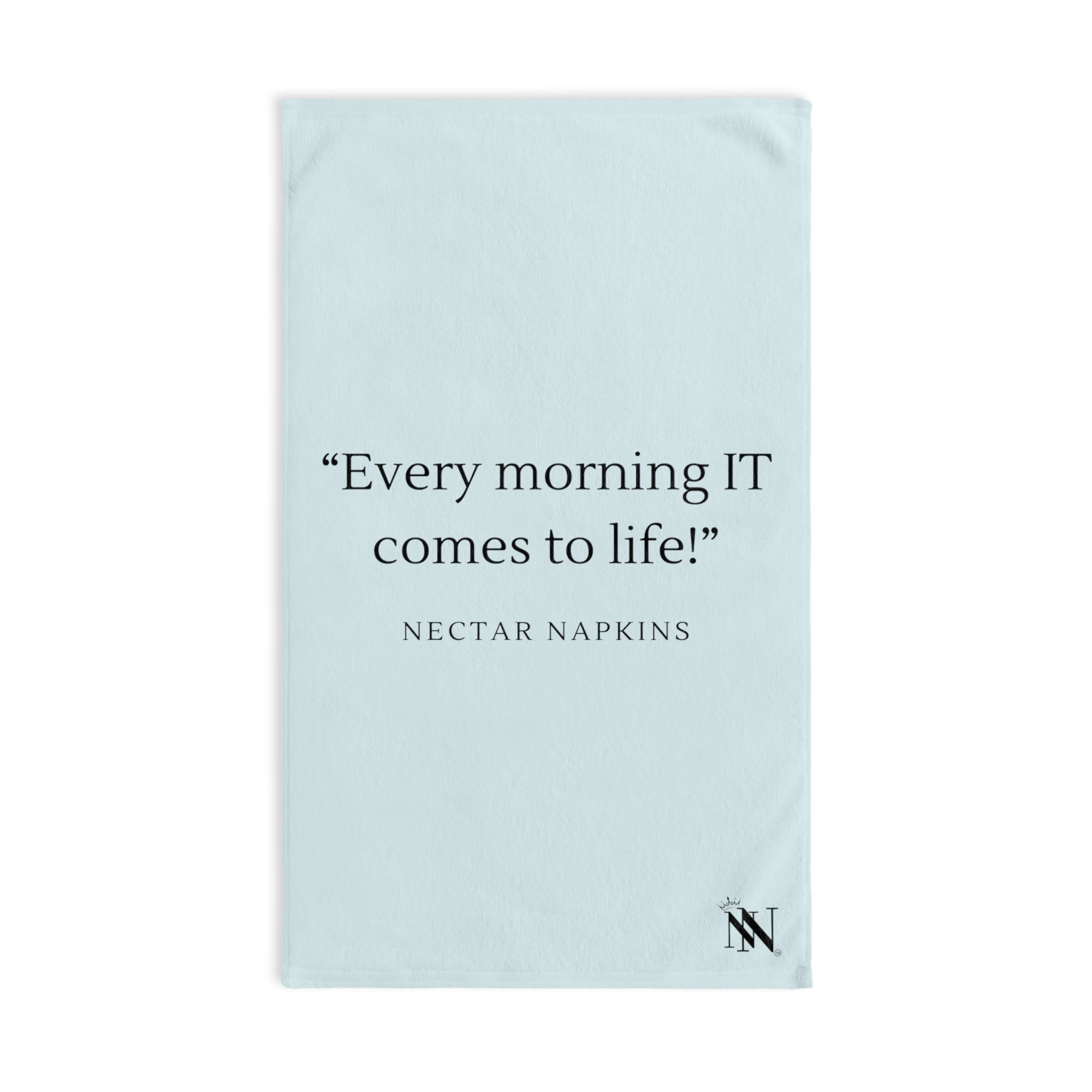 Every morning it comes to life sex towel