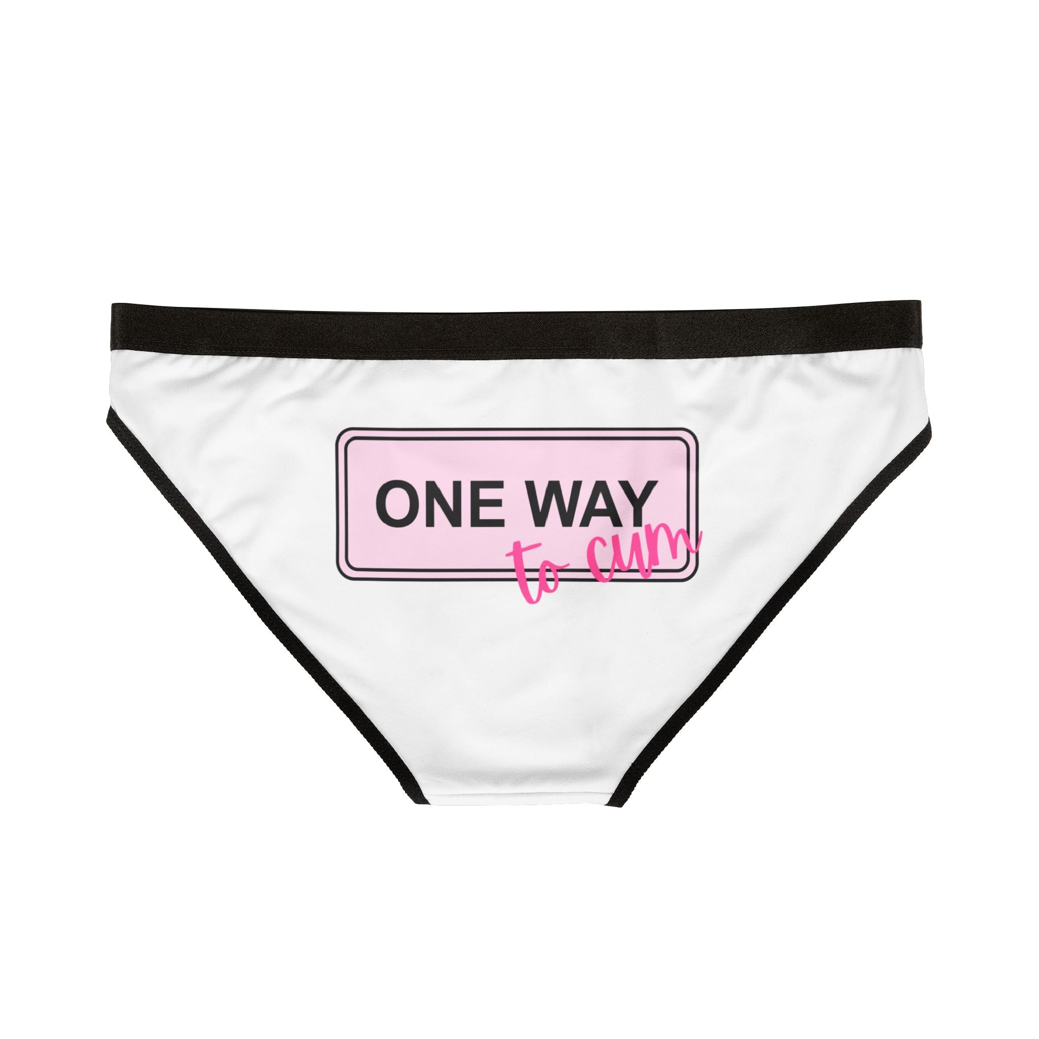 One Way to Cum | Briefs for Women 