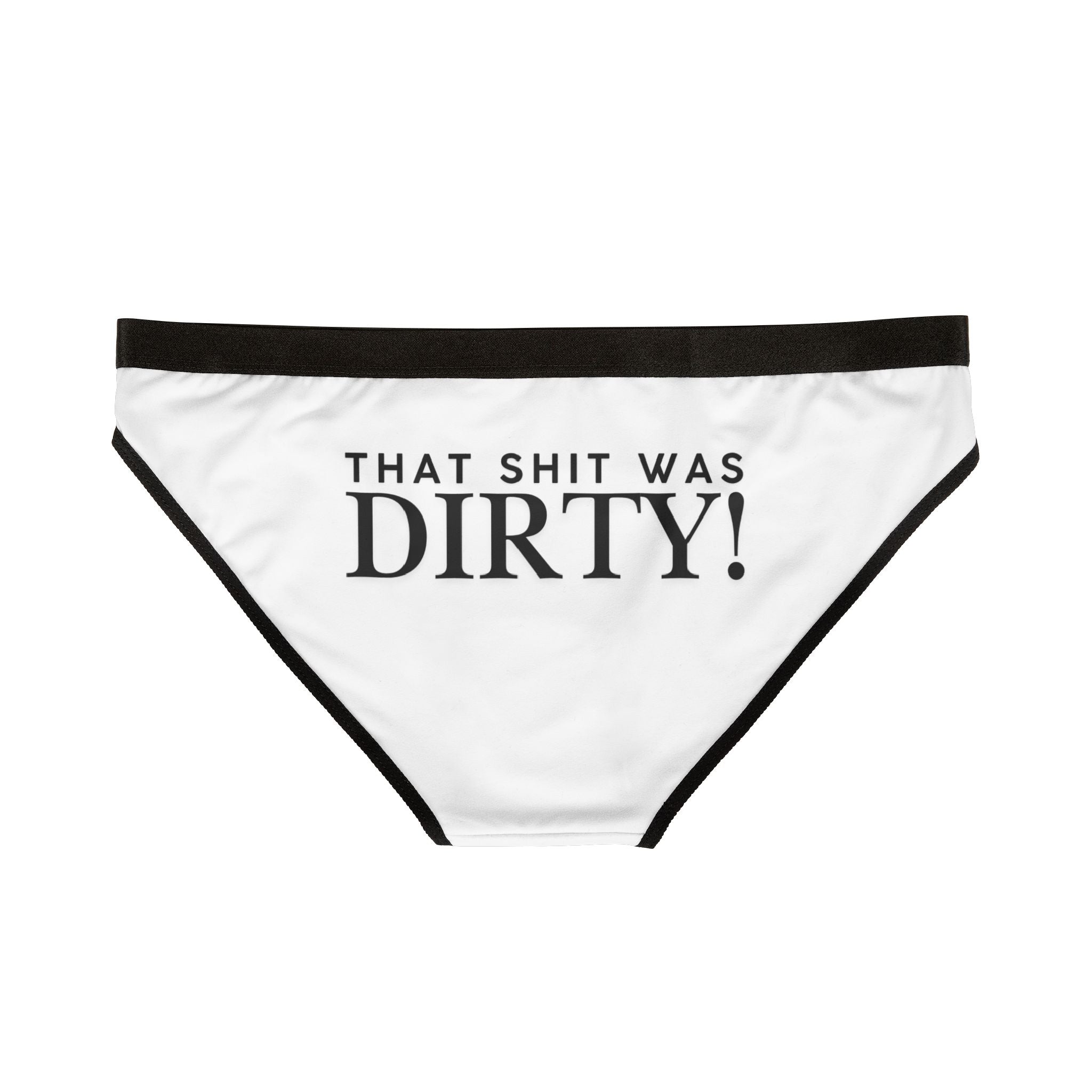 That Shit Was Dirty Sex Gifts