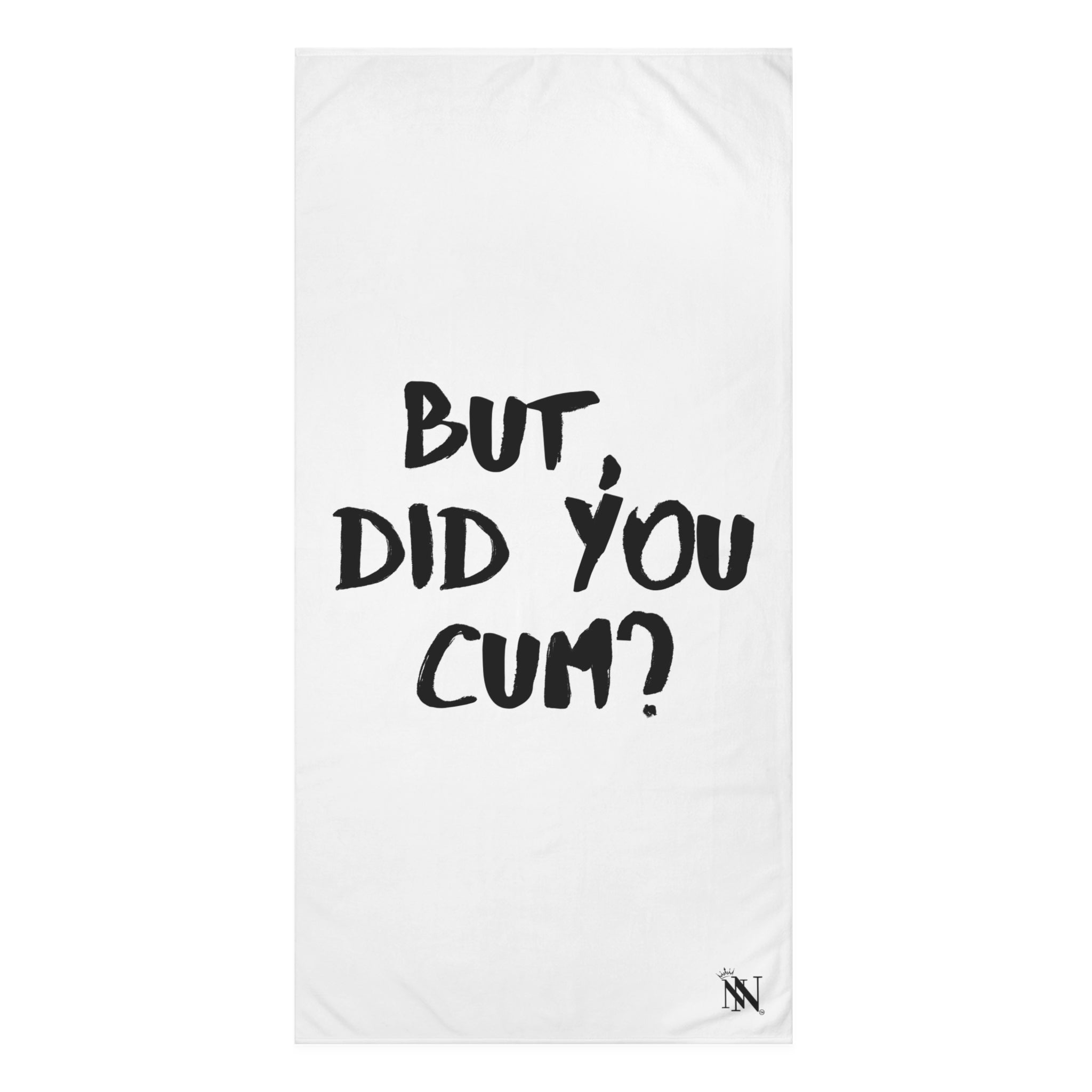 but did you cum towel