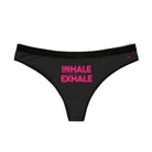 Inhale Exhale Thong