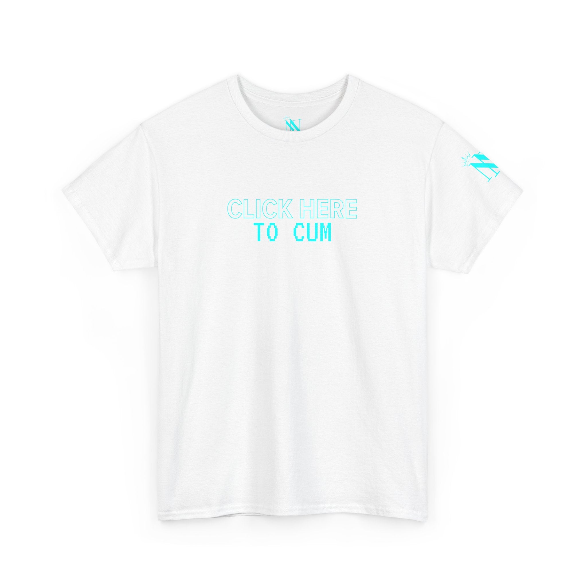 Click Here To Cum Adult T-Shirt