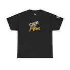 Cum Alive Adult Cum Tee