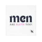 Men are sluts sex towel