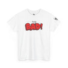 My Bad! Adult Humor T-Shirt