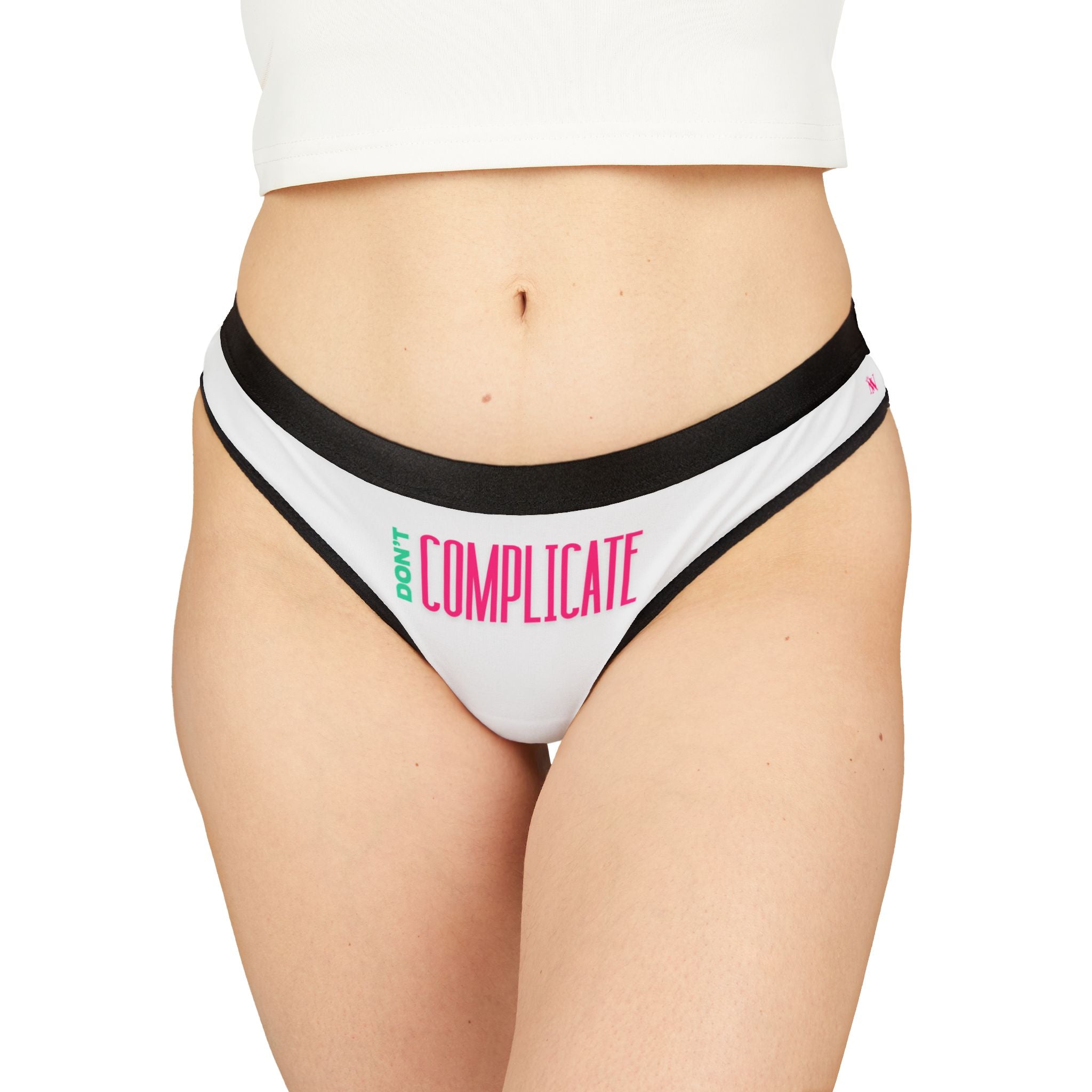 Don't Complicate | Women's Thongs | Playful, Comfy, & Sexy