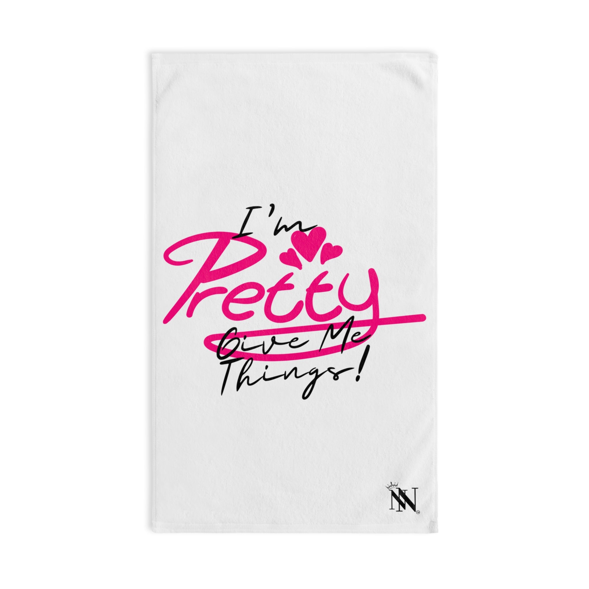 I'm Pretty Give Me Things! Sex Towel | Fun, Soft, & Absorbent