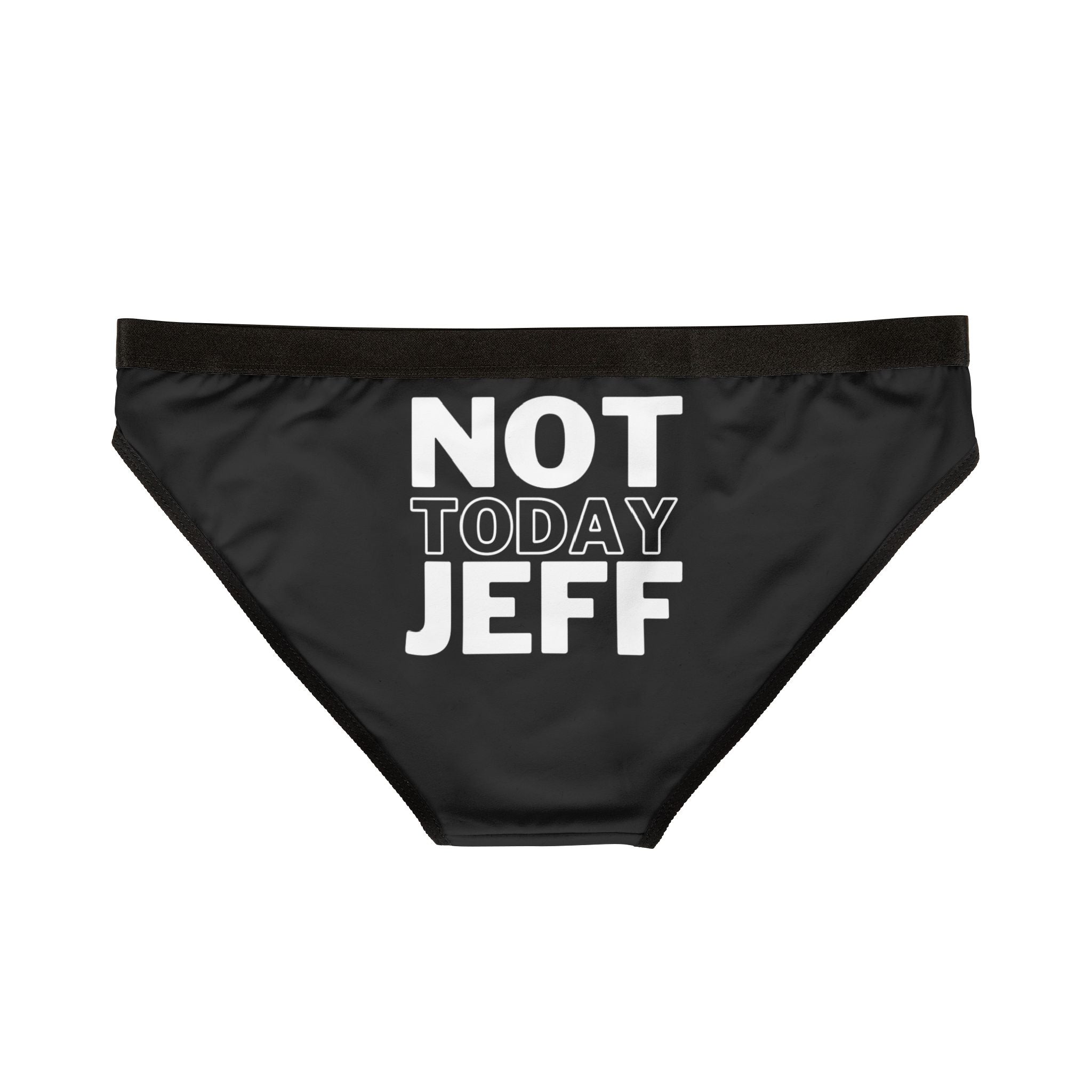 Not Today Jeff Naughty Sex Gift