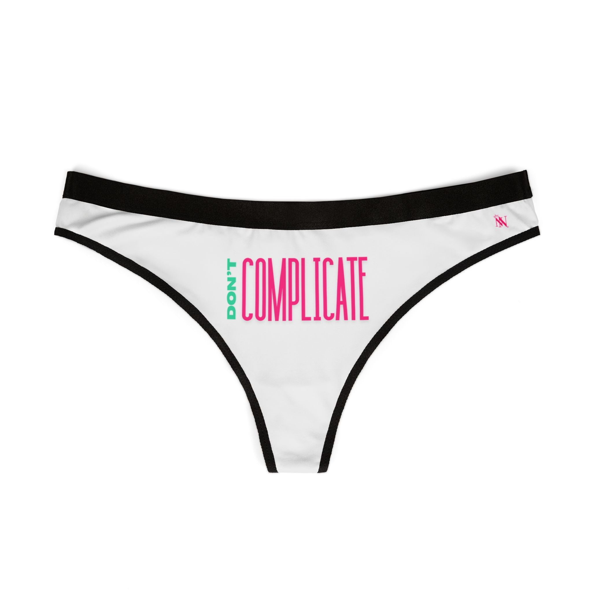 Don't Complicate | Women's Thongs | Playful, Comfy, & Sexy