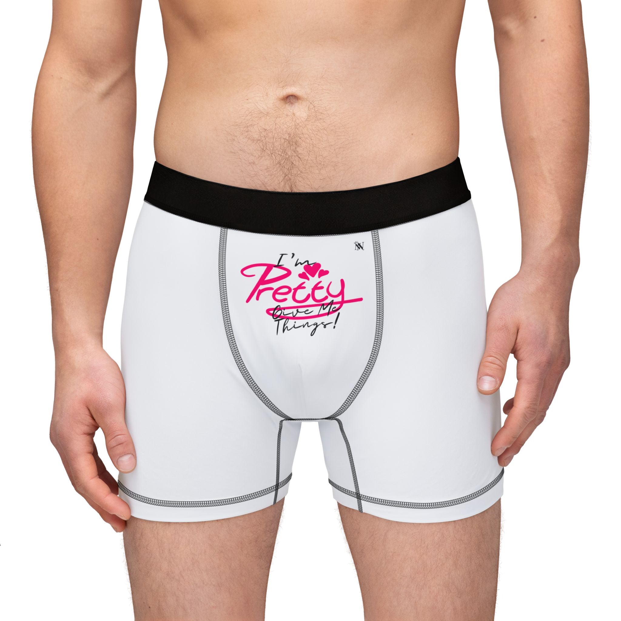 I'm Pretty Give Me Things! | Fun-Flirty Men's Boxer Briefs | Comfortable & Stylish