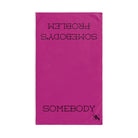 Somebodys Problem Fuscia | Funny Gifts for Men - Gifts for Him - Birthday Gifts for Men, Him, Husband, Boyfriend, New Couple Gifts, Fathers & Valentines Day Gifts, Hand Towels NECTAR NAPKINS