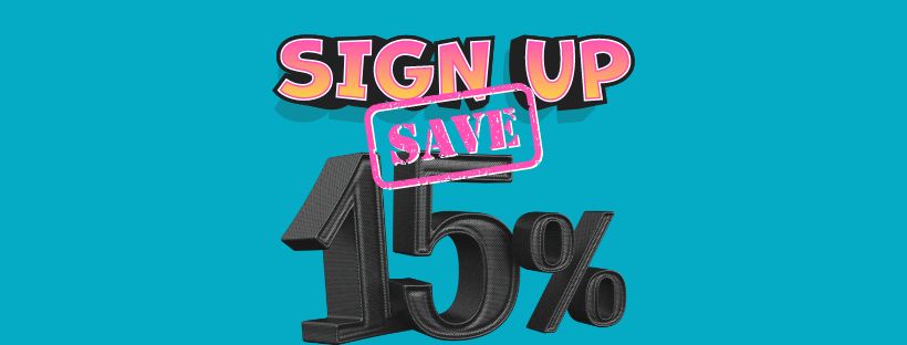 Sign up and save 15%